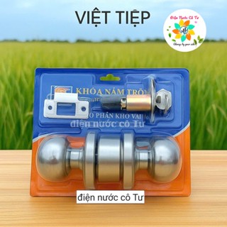 Khoá tay nắm tròn Việt Tiệp (khoá đấm) - khóa tay nắm cửa nhôm - khóa tay nắm cửa gỗ
