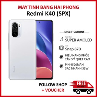 Điện thoại Xiaomi Redmi K40 rom quốc tế (SPX) RAM 12/256GB chip Snapdragon 870 5G dung lượng pin 4520 mAh sạc nhanh 33W