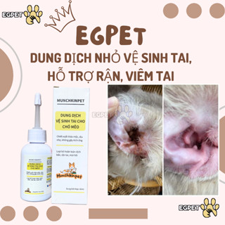 Nước Rửa Vệ sinh Tai, hỗ trợ trị rận tai Cho Chó Mèo Ear Cleaning 60ml