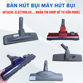 Đầu Bàn Chải Máy Hút Bụi HITACHI, Đầu Hút Bụi Thay Thế Sử Dụng Cho Các Dòng Máy Hitachi, Electrolux