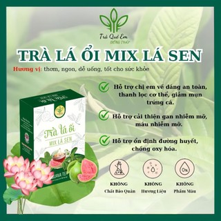  TRÀ LÁ ỔI MIX LÁ SEN SẤY LẠNH THẢO SÚN MIỀN TÂY   30 TÚI LỌC    