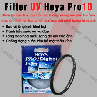  Kính Lọc Filter UV Hoya Pro1D Made in Japan đầy đủ kích cỡ 39mm 43mm 46mm 49mm 52mm 55mm 58mm 62mm 67mm 72mm 77mm 82mm 