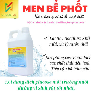 MEN XỬ LÝ BỂ PHỐT GREENTEK- TIÊU HẦM CẦU (THỂ DUNG DỊCH 1,6L) CHẤT LƯỢNG VƯỢT TRỘI
