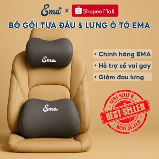 Bộ gối tựa đầu & tựa lưng ô tô chính hãng EMA thiết kế công thái học giảm đau cổ vai gáy, thắt lưng