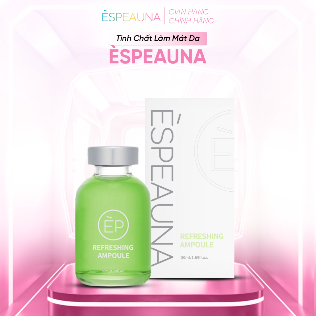 [Èspeauna Chính hãng] Serum REFRESHING AMPOULE chứa HA và Beta Glucan, 50ml,Serum