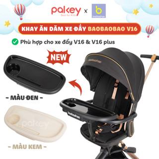 [PHỤ KIỆN] Khay Ăn Dặm Cho Xe Đẩy Baobaohao V16, V16 Plus Tiện Lợi Cho Bé, Khay Kèm Xe Đẩy Nhựa Nguyên Sinh An Toàn