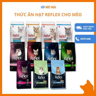 Thức Ăn Hạt Cho Mèo Reflex - Reflex Plus - Hạt cho mèo con, mèo mẹ, mèo trưởng thành chất lượng