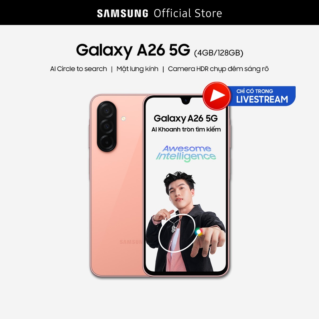 [Livestream] Điện Thoại Samsung Galaxy A26 5G 4GB/128GB