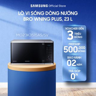 Lò vi sóng tráng men Dòng nướng Samsung 23 Lít (MG23K3515AS)