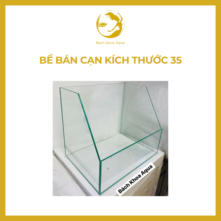 Bể bán cạn kính 5 Việt Nhật kích thước 35cm