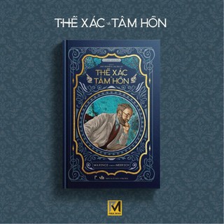 Sách Văn Học Kinh Điển - Thể Xác Và Tâm Hồn (Bìa Cứng, Tái Bản) - Phuc Minh Books