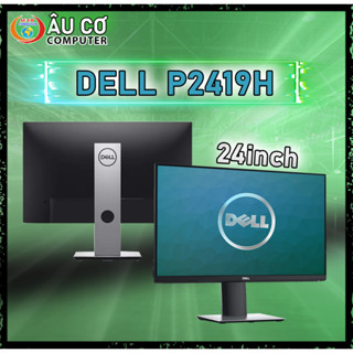   CŨ  Màn Hình P2419H Đồ Hoạ Full Viền 24 inch Dell Văn Phòng P2419  23.8inch FHD 60hz  - Bảo hành 3T 