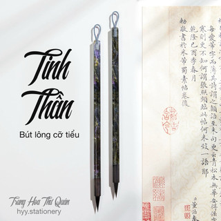 Bút lông Tinh Thần cỡ tiểu dùng viết thư pháp tiểu khải tiểu hành thư