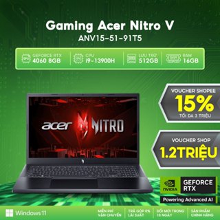 Laptop Gaming Acer Nitro V ANV15-51-91T5 Card đồ họa GeForce RTXTM 4060 8GB | intel Core i9-13900H