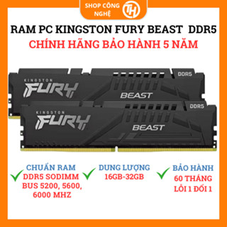  RAM DDR5 PC 8GB 16GB bus 5200 5600 6000 MHz Kingston Fury Beast - Bảo Hành 60 tháng 1 đổi 1 