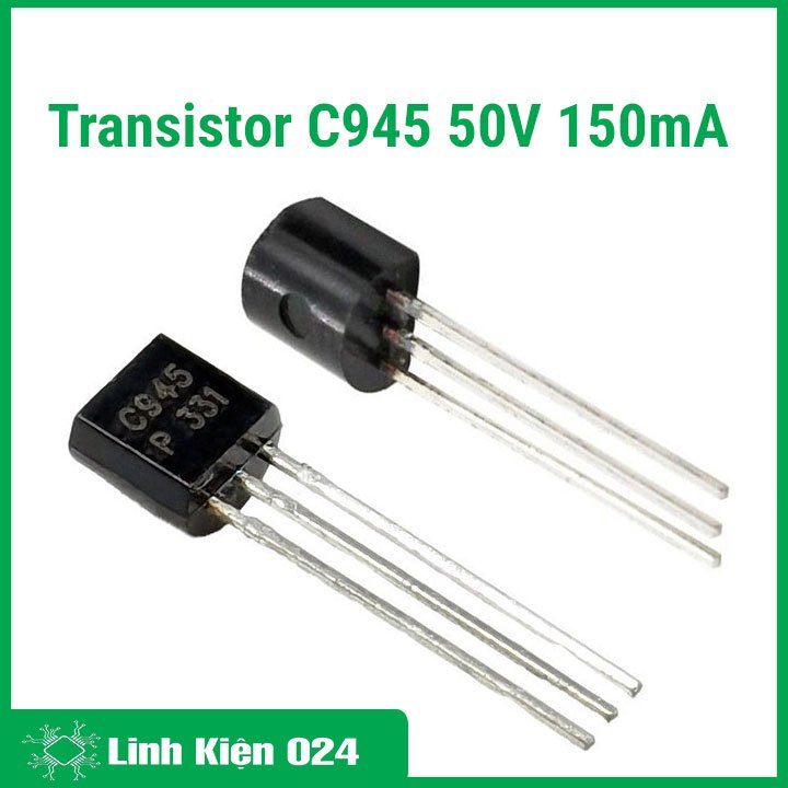 Combo 10 Transistor C945 50V 150mA TO-92 NPN