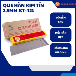  Que Hàn Kim Tín 2.5mm KT-421 – Ít Bắn Tóe Mối Hàn Đẹp Dễ Hàn Độ Bền Cao 
