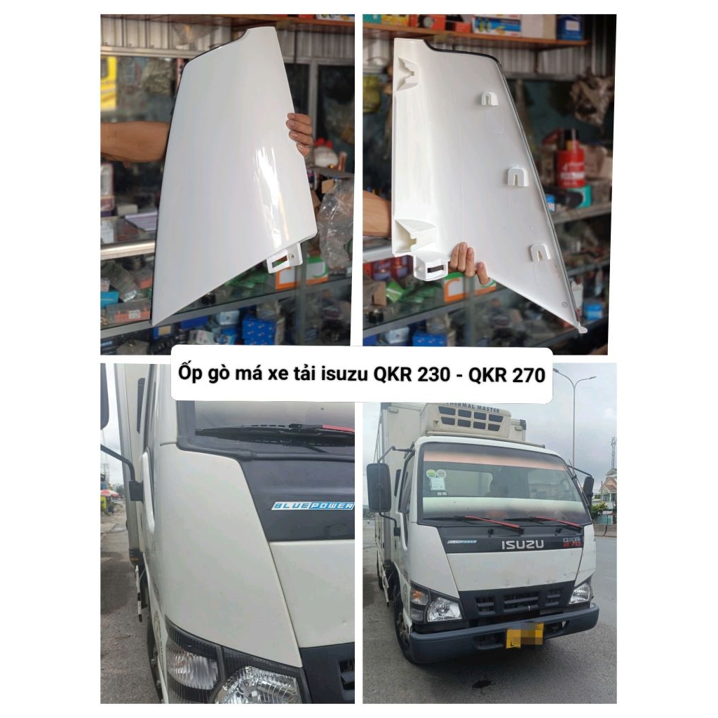 Ốp gò má xe tải isuzu QKR 230 - QKR 270