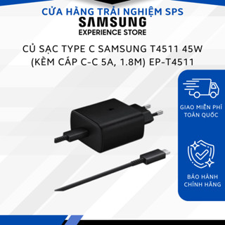 Củ sạc Type C Samsung T4511 45W (Kèm cáp C-C 5A, 1.8m) EP-T4511