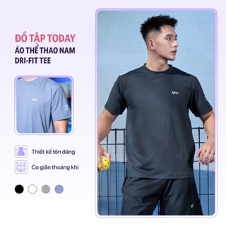 Áo thun thể thao nam DRI-FIT TEE Today U Wear form suông thấm hút mồ hôi chơi pickleball tennis chạy bộ tập gym