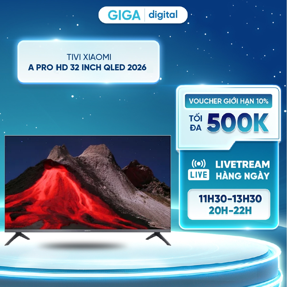 Tivi Xiaomi A Pro HD 32 inch QLED 2026 - Google TV - Công nghệ bảo vệ mắt, giảm thiểu ánh sáng xanh - Dolby Audio | BigBuy360 - bigbuy360.vn
