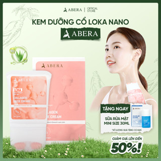 Kem Dưỡng Da Cổ LOKA Nano 50ml – Kem Dưỡng Da Cổ Loka Abera Hỗ Trợ Làm Dịu Da Cổ, Nách, Khuỷu Tay Sẫm Màu