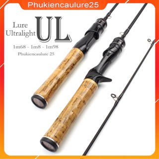 Cần câu lure UL ultralight cán gỗ đọt đặc siêu dẻo chuyên câu lure, suối phukiencaulure25 cần UL cán gỗ giá rẻ