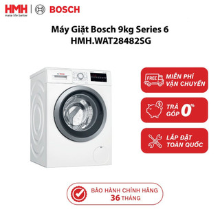  Máy Giặt Bosch 9kg Series 6 HMH.WAT28482SG - bảo hành chính hãng 36 tháng 