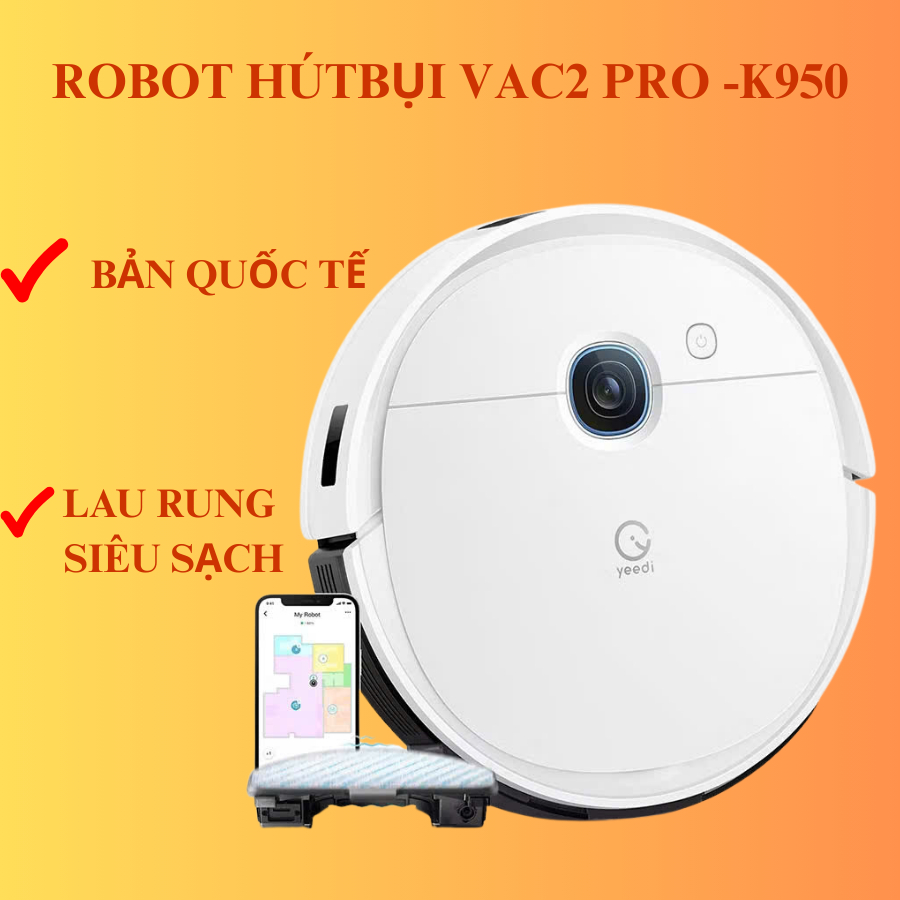 Robot hút bụi lau nhà  ECOVACS Yeedi Vac 2 pro / Vac 2 Pro ( K950), bản quốc tế new 100%  Dễ Sử Dụng