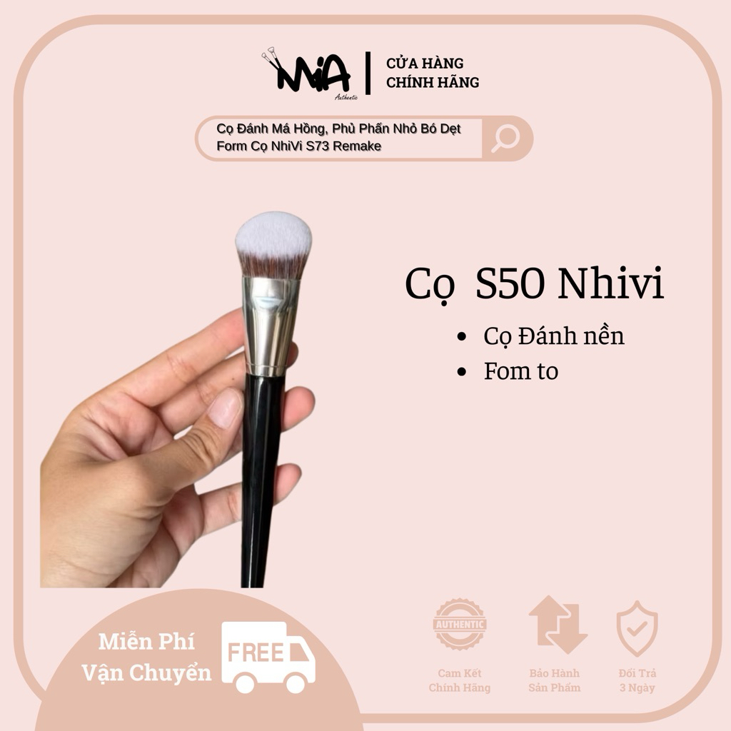 Cọ Đánh Nền Trang điểm S50 Form To  S50 Cọ NhiVi