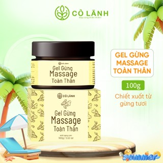 Gel Gừng Tan Mỡ Cỏ Lành 100G Chiết Xuất 100% Từ Tự Nhiên Giúp Săn Chắc Cơ Thể Và Giảm Eo Hiệu Quả