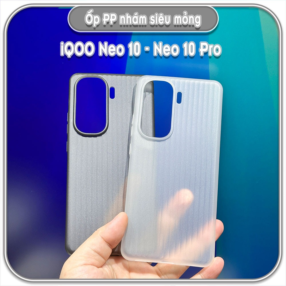 Ốp PP nhám siêu mỏng cho iQOO Neo 10 - Neo 10 Pro