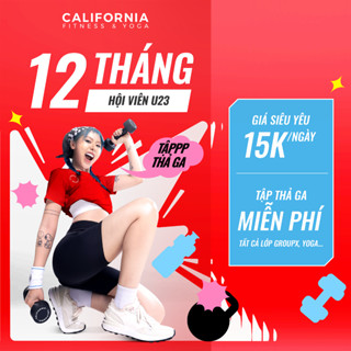 Thẻ 12 tháng tập tiết kiệm dành riêng cho sinh viên U23 tại 01 CLB California Fitness & Yoga