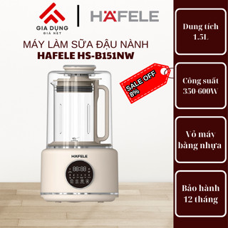Máy Làm Sữa Đậu Nành HAFELE HS-B151NW - Bảo hành 12 tháng
