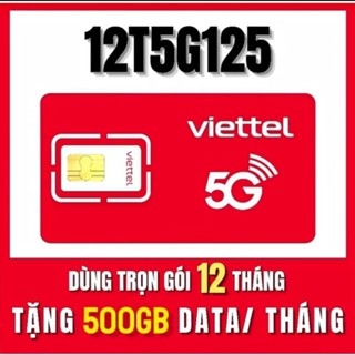 SIM VIETTEL 12T5G125 500GB/THANG (Nguyên Kít đăng kí chính chủ, có esim)