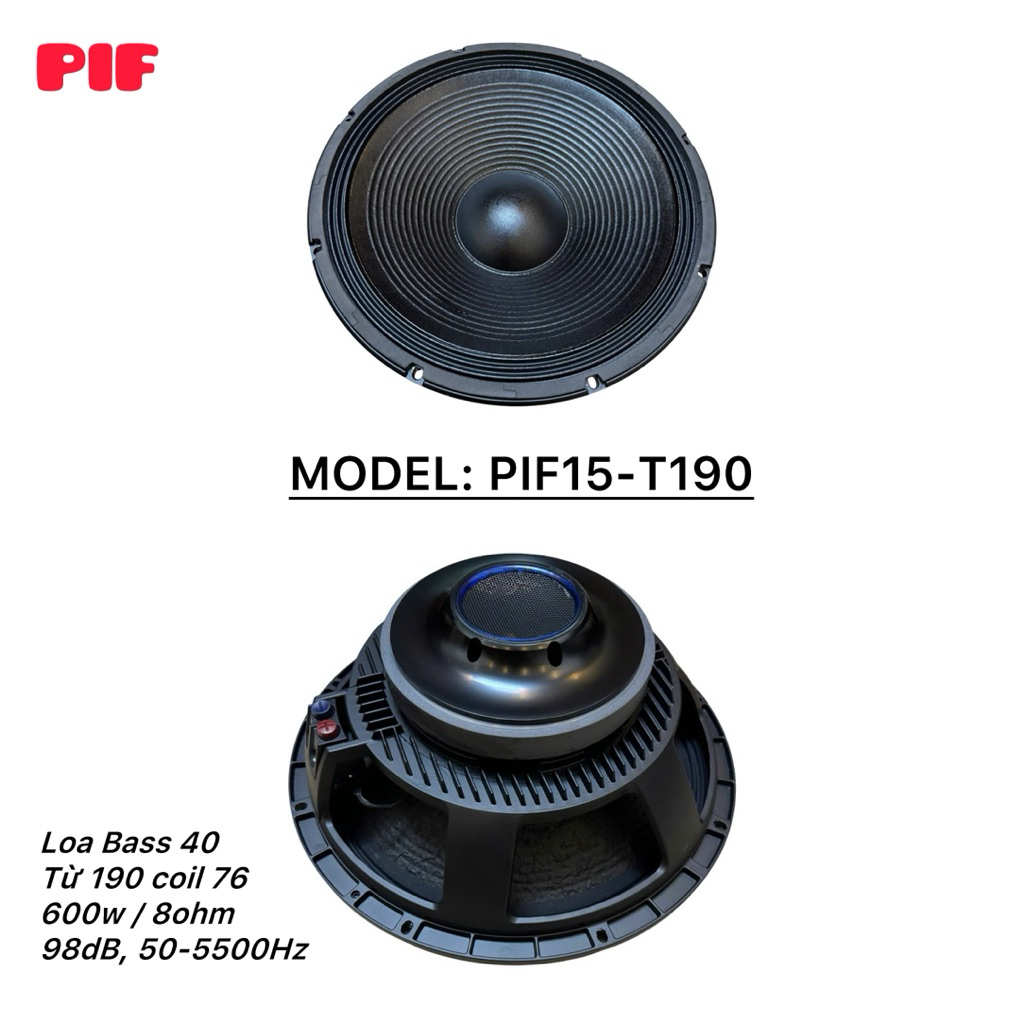 Loa Bass 40 PIF, Model: PIF15-T190, từ 190 coil 75 ( giá 1 chiếc)