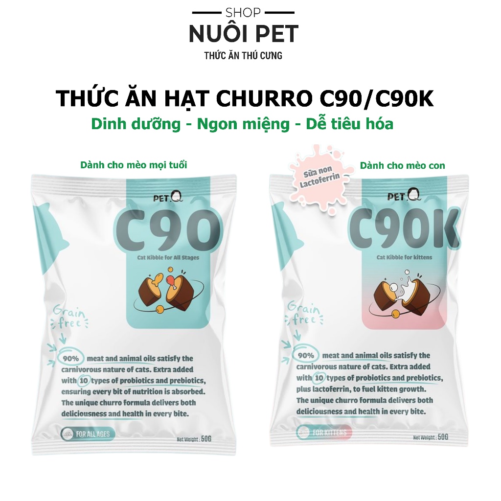 Thức ăn hạt cho mèo PetQ, Hạt Churro C90 C90K, 90% từ thịt & dầu động vật - Nuôi Pet Shop