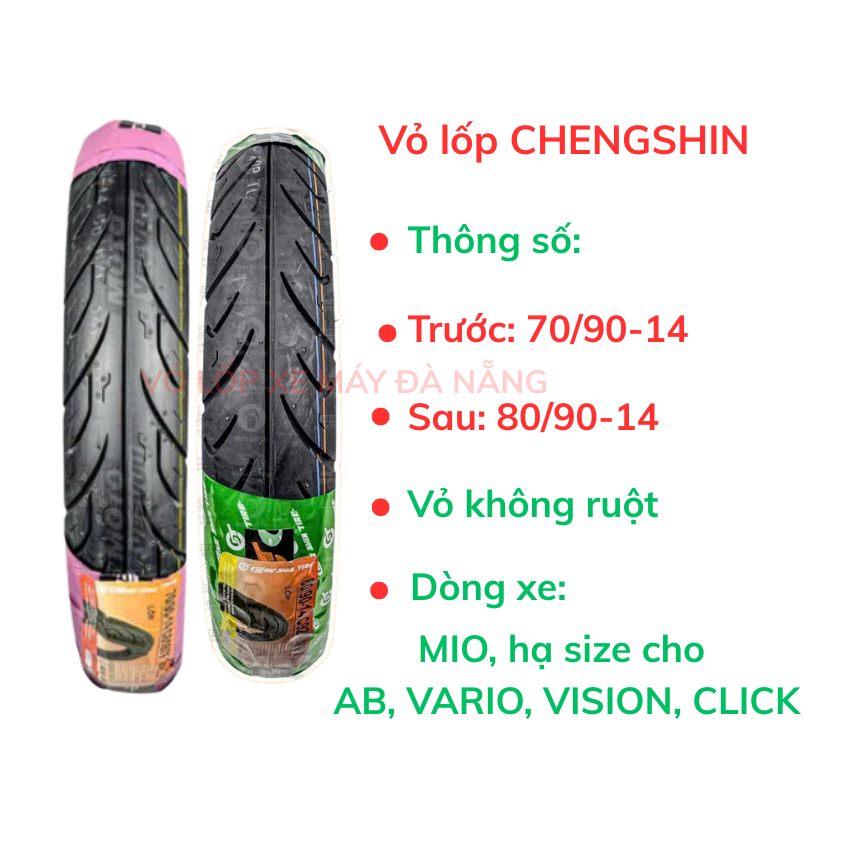 Vỏ lốp Chengshin size 70/90-14, 80/90-14 gắn cho Mio, hạ size cho AB, VARIO, VISION. Vỏ không ruột