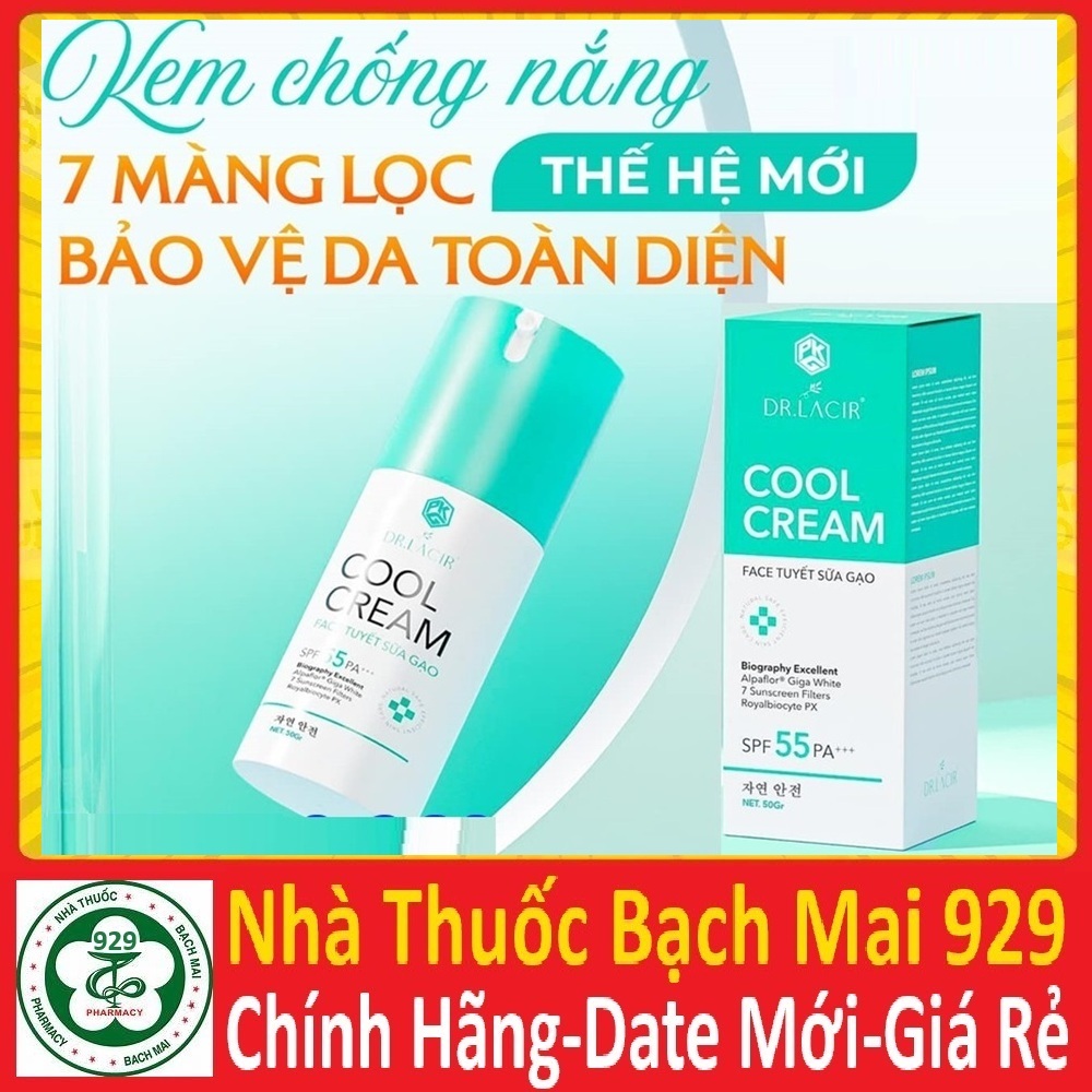 Cool Cream - Kem dưỡng da chống nắng ban ngày cool cream face tuyết sữa gạo dr lacir drlacir