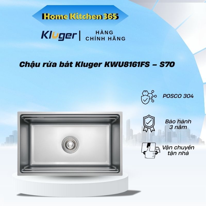 Chậu rửa bát Kluger KWU8161FS-S70/ KWU8161FB-S70 bề mặt LINEN dập nổi, Inox POSCO 304 - HK3