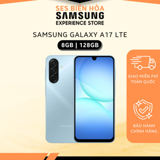Samsung Galaxy A17 LTE ( 8GB/128G ) - Hàng Chính Hãng