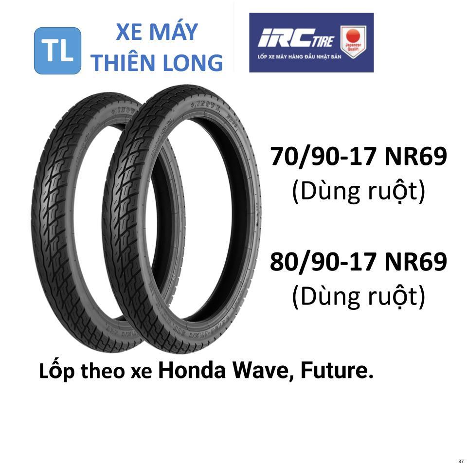 87. Lốp vỏ IRC INOUE dùng ruột 70/90-17 NR69 & 80/90-17 NR69 Lốp theo xe Honda Wave, Future.