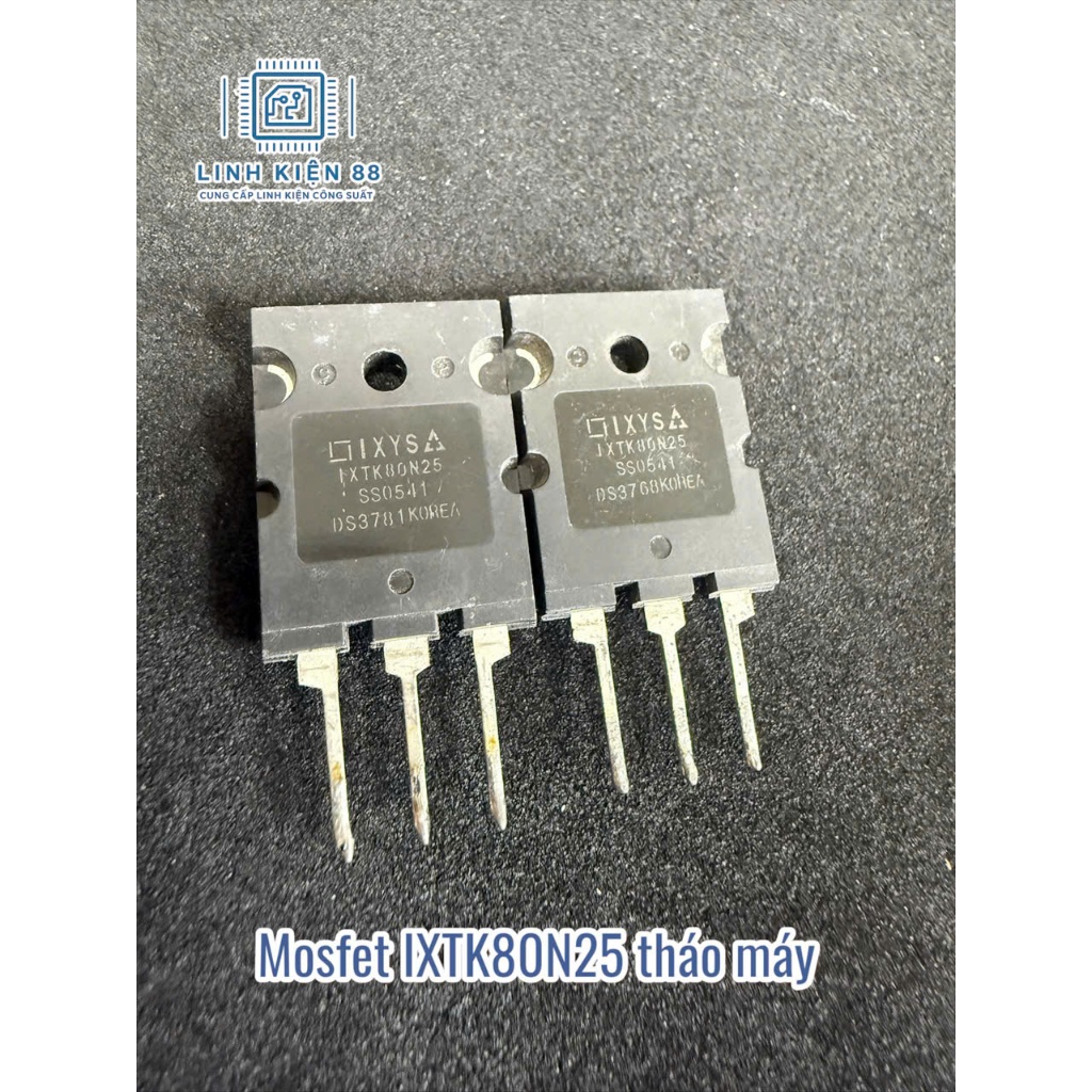 1 con Mosfet IXTK80N25 80N25 tương đương 82N25 To-3P tháo máy