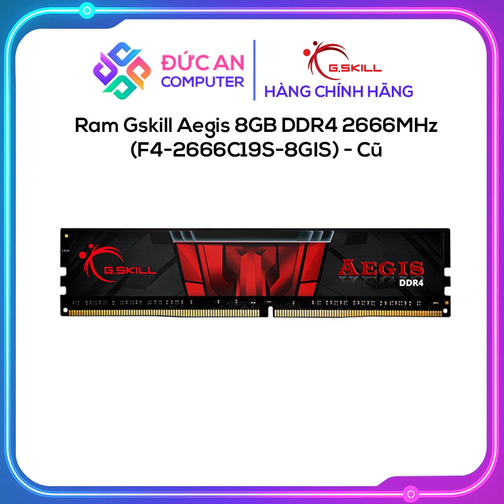 Ram Gskill Aegis 8GB DDR4 2666MHz (F4-2666C19S-8GIS) - Cũ