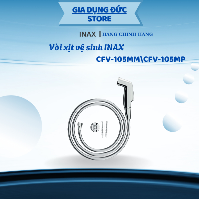 Vòi Xịt Vệ Sinh INAX CFV-105MP / CFV-105MM, Cổ xoay linh hoạt 360 độ, chịu áp lực nước cao - HP