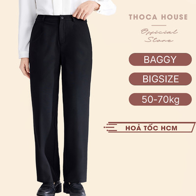 Quần baggy tây bigsize cho nữ trơn đen THOCA HOUSE 50-70kg quần tây chuẩn form che khuyết điểm