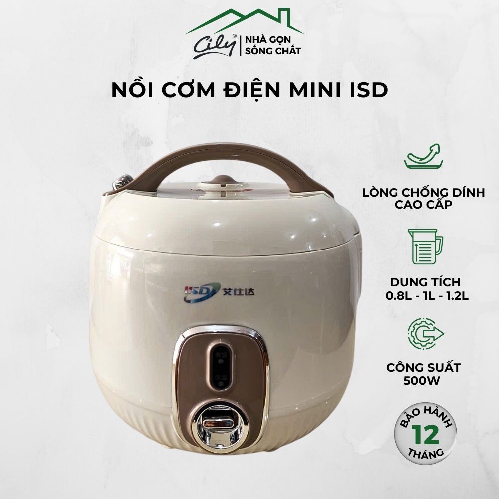 Nồi Cơm Điện Mini ISD – Dung Tích 0.8L/1.0L/1.2L – Công Suất 350W/400W/500W – Bảo Hành Trực Tiếp 1 Năm