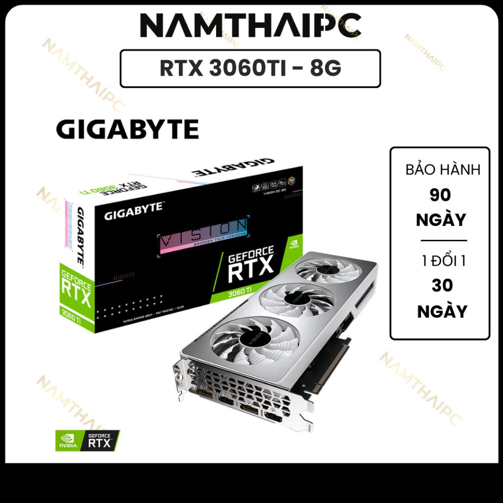CARD MÀN HÌNH GIGABYTE GeForce RTX 3060 Ti VISION OC 8G, HÀNG 2ND, BẢO HÀNH 3 THÁNG