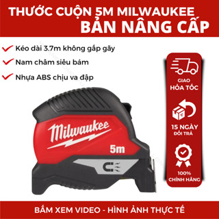 Thước cuộn 5m Milwaukee 4932498768A bản nâng cấp, có nam châm. thép chống gãy, kéo thả êm ái.
