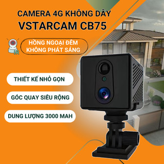  Camera không dây Vstarcam CB75 dùng sim 4g kết nối điện thoại phát hiện chuyển động hồng ngoại đêm ẩn 